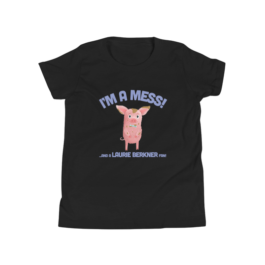 I'm A Mess! Youth T-Shirt