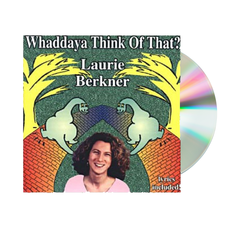 Whaddaya Think of That? - CD