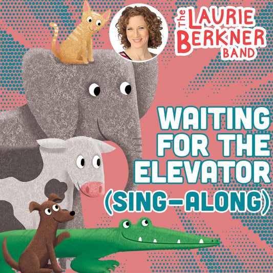 Waiting For The Elevator (Sing-Along Version) - Digital Single
