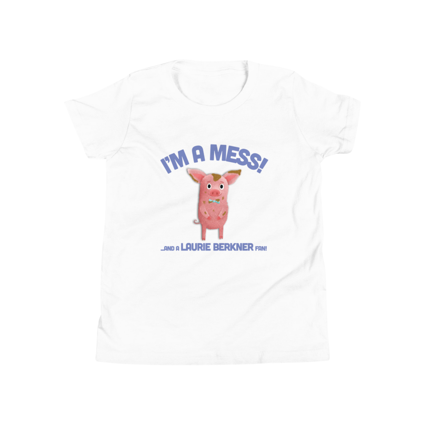 I'm A Mess! Youth T-Shirt