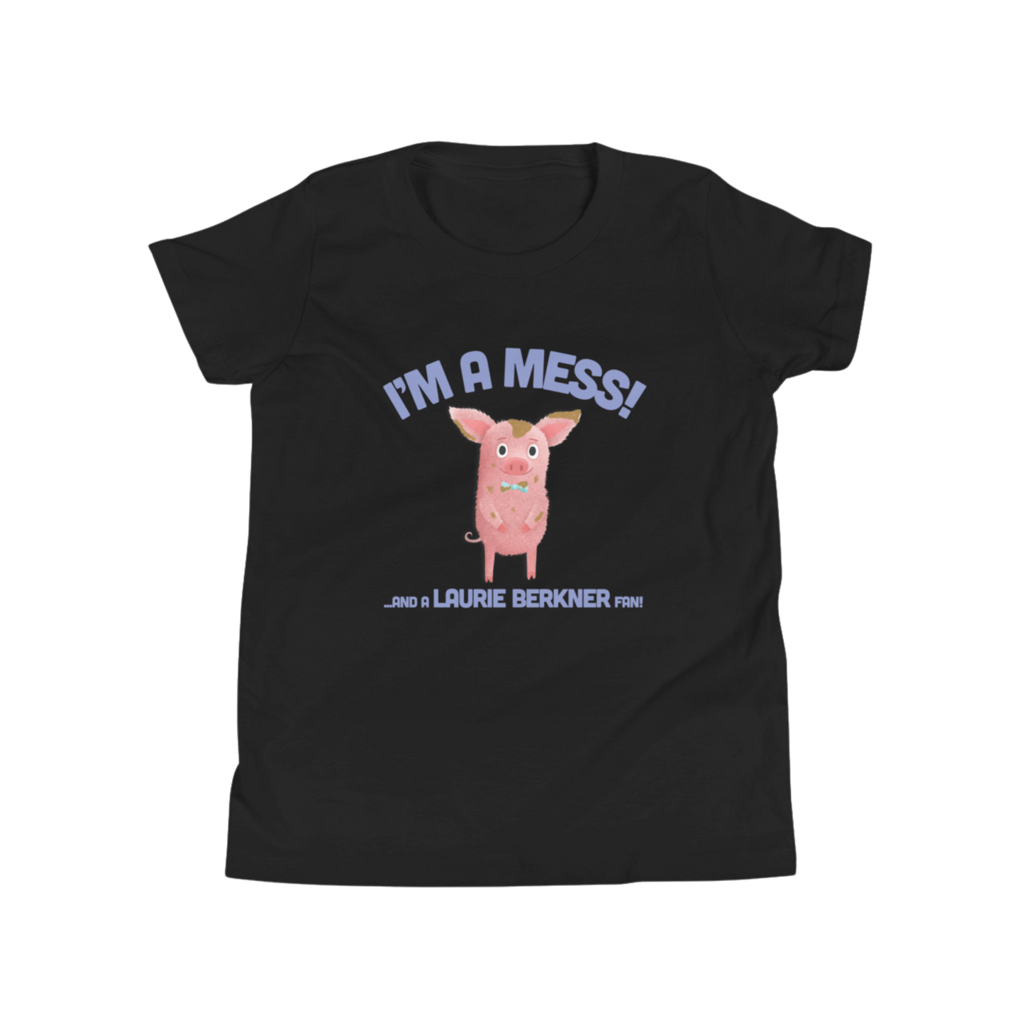 I'm A Mess! Youth T-Shirt