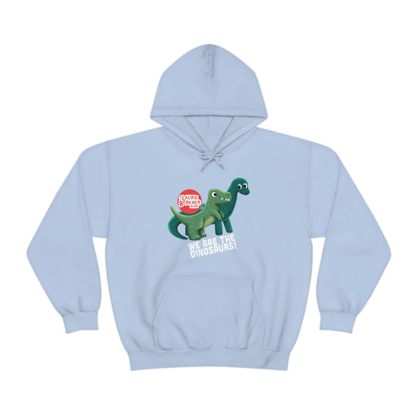 We Are The Dinosaurs Adult Hoodie Laurie Berkner Band We are the dinosaurs adult hoodie laurie berkner band