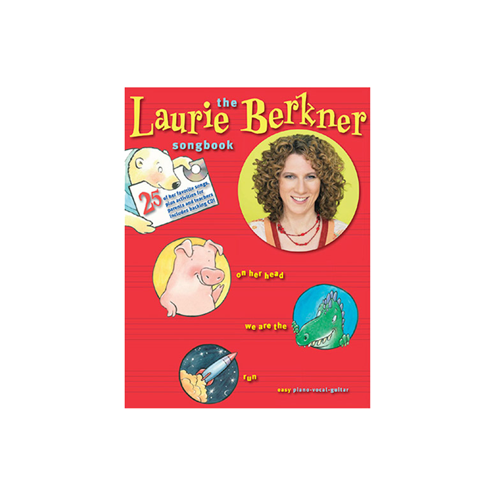 The Laurie Berkner Songbook Laurie Berkner Band