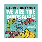 Load image into Gallery viewer, We Are The Dinosaurs Book
