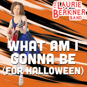 What Am I Gonna Be? (For Halloween) - Digital Single