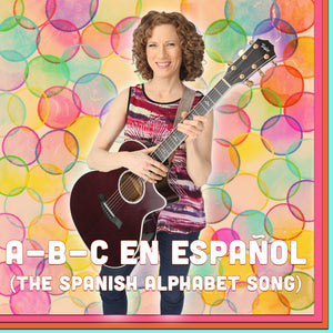 A-B-C En Español (The Spanish Alphabet Song) - Digital Single