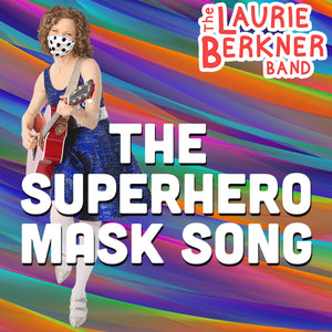 The Superhero Mask Song - Digital Single