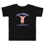 Load image into Gallery viewer, I&#39;m A Mess! Toddler T-Shirt
